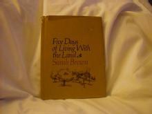 Five Days of Living with the Land
