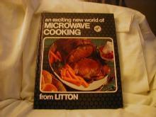 An Exciting New World of Microwave Cooking from Litton