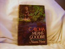 Aloha Means Goodbye