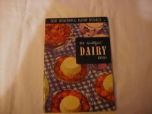 300 Healthful Dairy Dishes