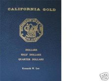 1970 California Gold Dollars1/2 Dollars 1/4 Dollars Lee