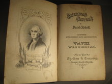 American History by Jacob Abbott Vol VIII Washington cp 1865 1st edition