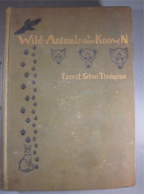Wild Animals I Have Known Ernest Seton Thompson 1st ed. HB