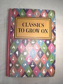 Classics To Grow On, The Big Book of Burgess Nature Stories 1947