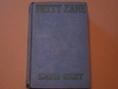 Zane Grey HB Betty Zane cp 1903, 1933