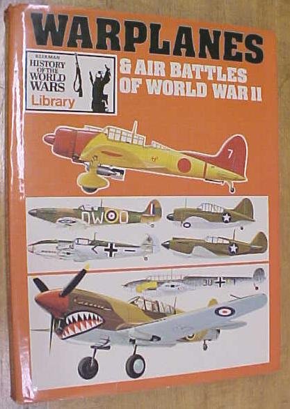 Warplanes & Air Battles of World War II