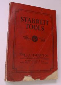 Starrett Tools No. 22 Hand Tool Catalog 1900