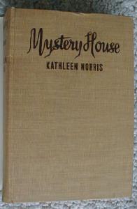 Mystery House by Kathleen Norris 1941