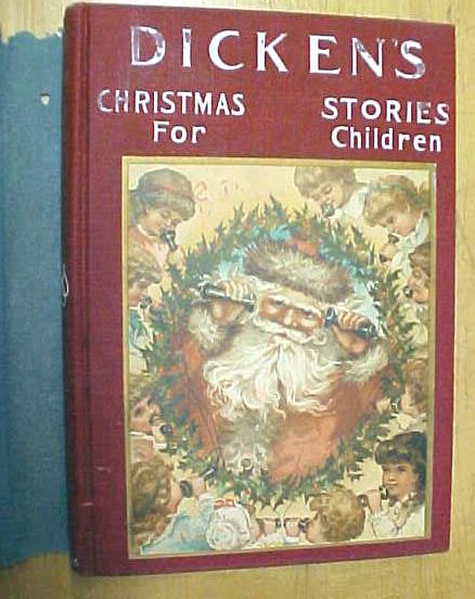 Dickens Christmas Carol 1902 + Christmas Stories