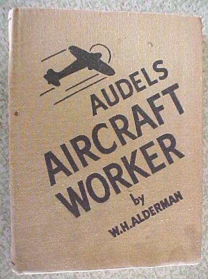 Audel's Aircraft Worker Alderman 1943