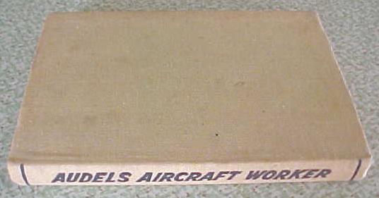Audel's Aircraft Worker Alderman 1943