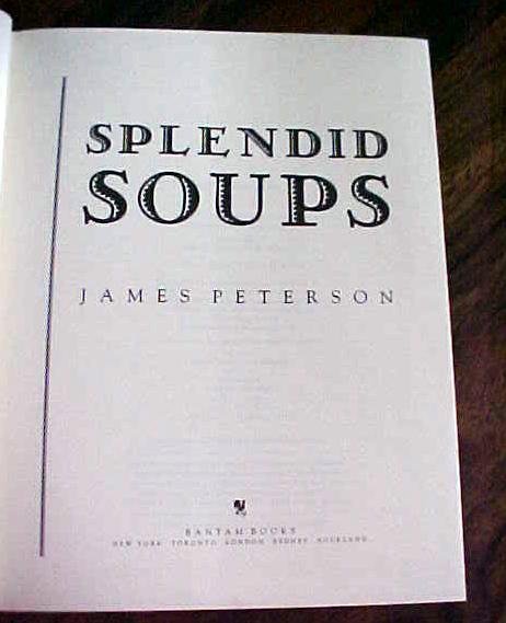 Splendid Soups James Peterson 1993