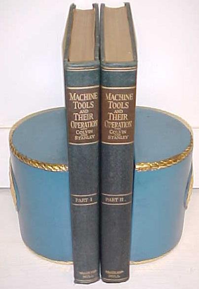 Machine Tools & Their Operation 2 Volume 1922