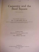 Carpentry and the Steel Square 1925 Rare Book!