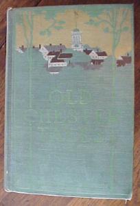 Old Chester Tales by Margaret Deland 1899