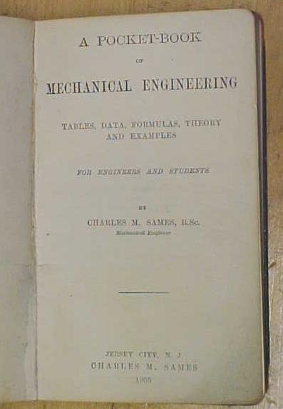 Mechanical Engineering Handbook by Sames 1905