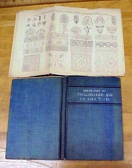 Dictionary of Terms Used in Architecture and Building 1909