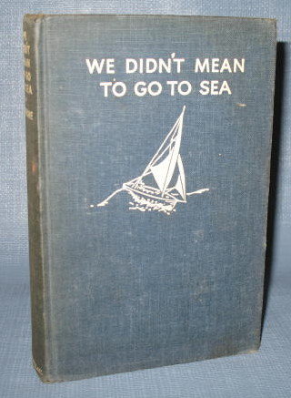 We Didn't Mean to Go to Sea by Arthur Ransome