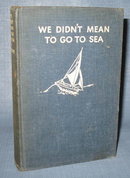 We Didn't Mean to Go to Sea by Arthur Ransome