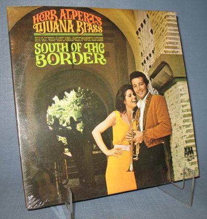 Herb Alpert's Tijuana Brass : South of the Border 33 RPM LP record