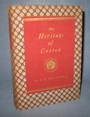The Heritage of Cotton by M. D. C. Crawford