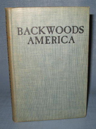 Backwoods America by Charles Morrow Wilson