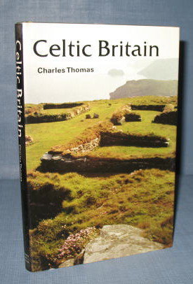 Celtic Britain by Charles Thomas