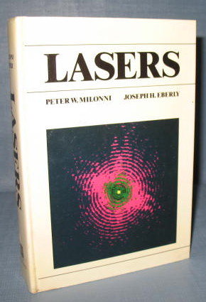 Lasers by Peter W. Miloni and Joseph H. Eberly