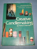 Creative Candlemaking by Thelma R. Newman