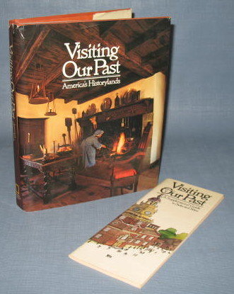 Visiting Our Past : America's Historylands from the National Geographic Society
