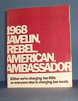 1968 Javelin, Rebel, American, Ambassador sales pamphlet, Quakertown, PA