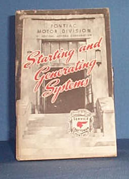 1946 Pontiac Starting and Generating Systems Service Craftsman Training Book