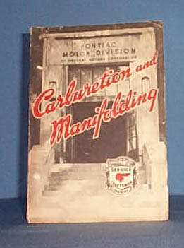 1946 Pontiac Carburetion and Manifolding Service Craftsman Training Book