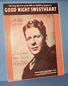 Good Night Sweetheart Sheet Music by Rudy Vallee