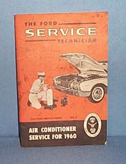 Ford Service Technician Air Conditioner Service for 1960