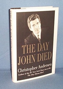 The Day John Died by Christopher Andersen