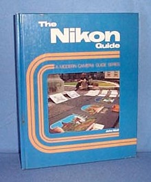 The Nikon Guide by John Wolf