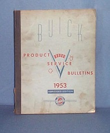 1953 Buick Product Service Bulletins, Abridged Edition