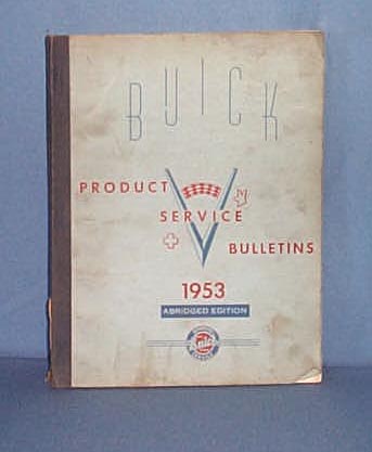1953 Buick Product Service Bulletins, Abridged Edition