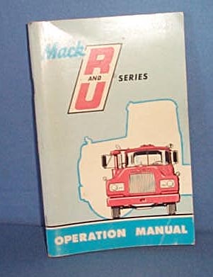 1970 Mack R and U Series Operation Manual