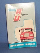 1970 Mack R and U Series Operation Manual