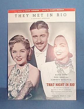 They Met in Rio Sheet Music featuring Don Ameche, Alice Faye & Carmen Miranda