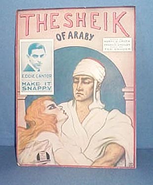 The Sheik of Araby Sheet Music as sung by Eddie Cantor