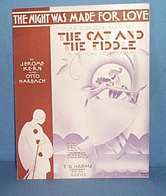 The Night Was Made For Love Sheet Music from Musical The Cat and The Fiddle