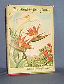The World in Your Garden by Camp, Boswell, and Magness