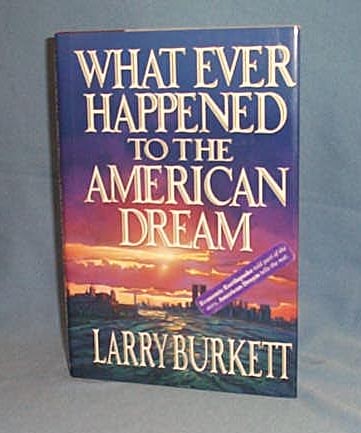 Whatever Happened to the American Dream