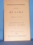 Revised By-Laws, 1952, Brotherhood of Railroad Trainmen, Delano Lodge # 603