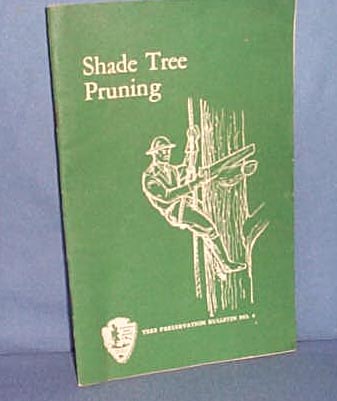 National Park Service Shade Tree Pruning bulletin