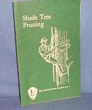 National Park Service Shade Tree Pruning bulletin