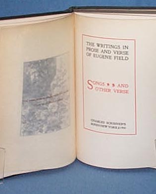 The Works of Eugene Field, Vol. IX. The Writings in Prose and Verse of Eugene Field: Songs and Other Verse